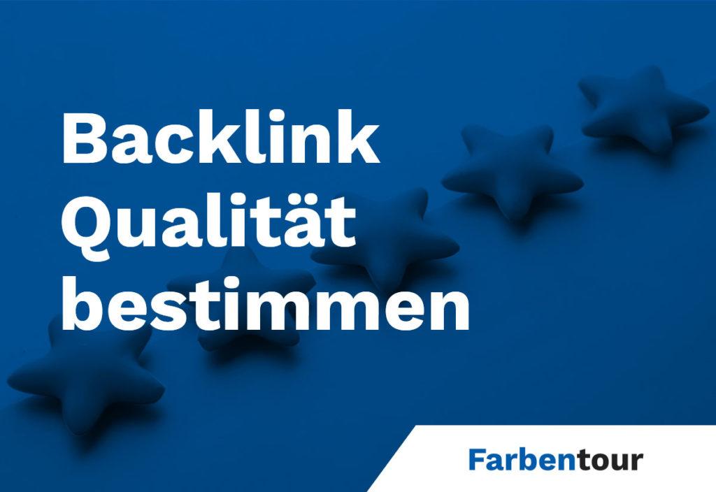 Backlink Qualität bewerten