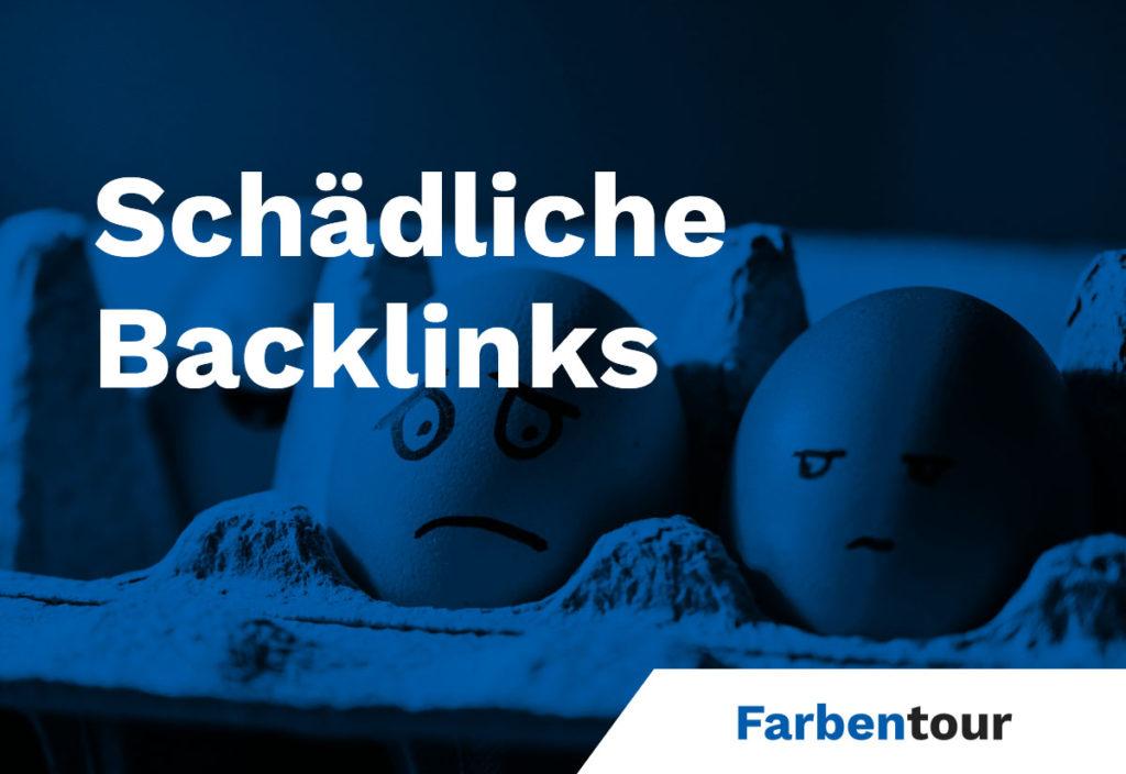 Schädliche Backlinks erkennen