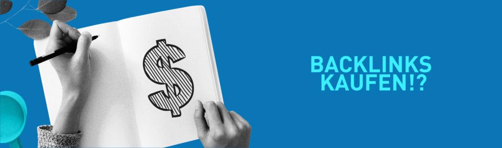 Backlinks kaufen - Vor- und Nachteile
