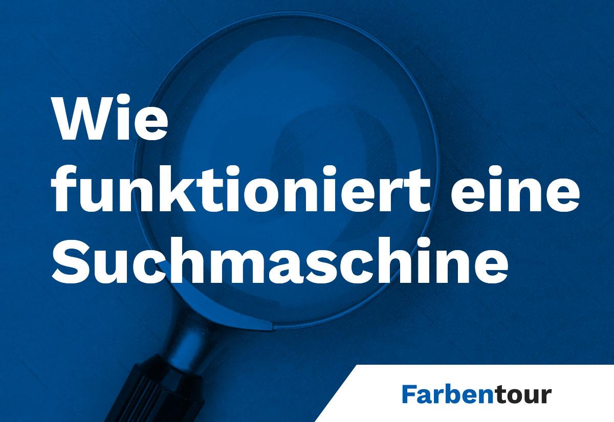 Wie funktioniert eine Suchmaschine erklärt