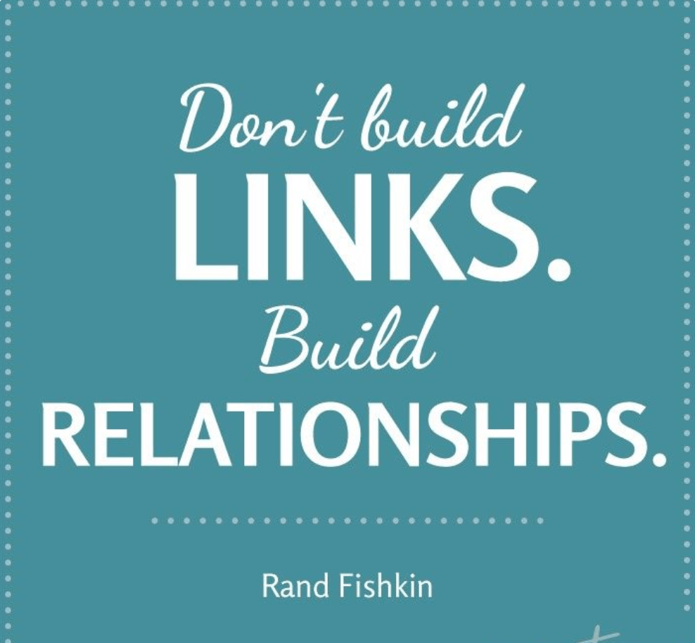 Dont build links - build realtionships