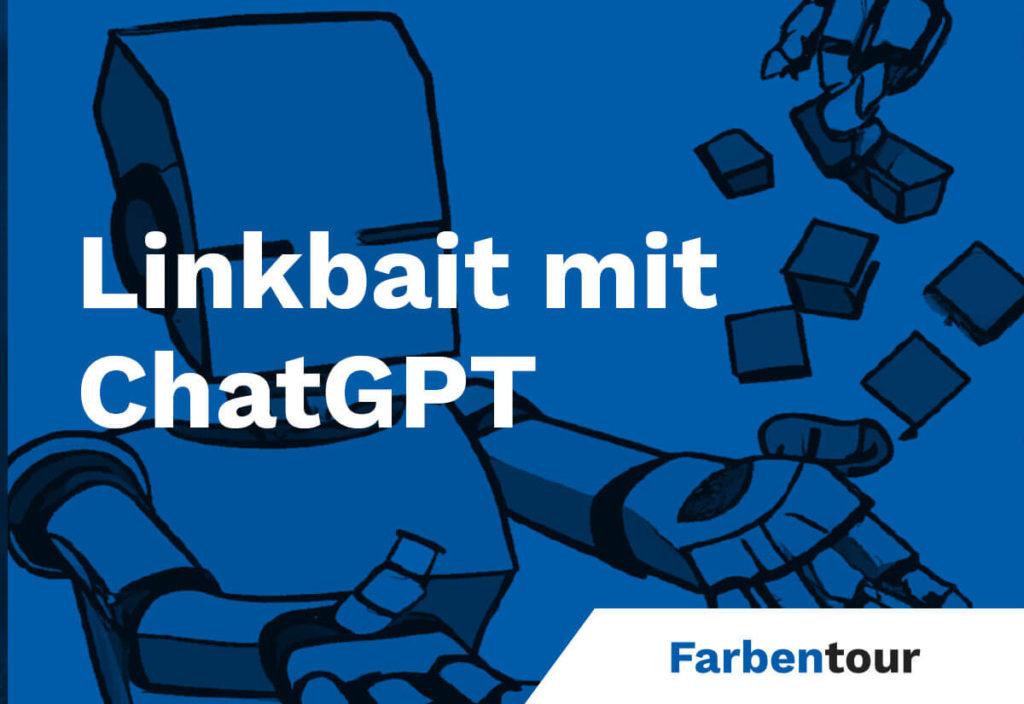 Linkbait mit ChatGPT erstellen