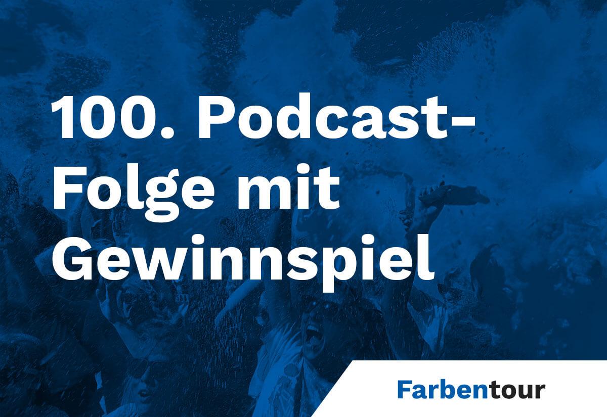 100. Podcast Folge Gewinn